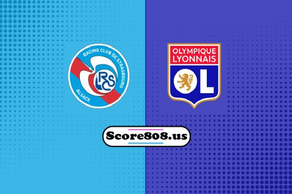 Strasbourg vs Lyon | score808