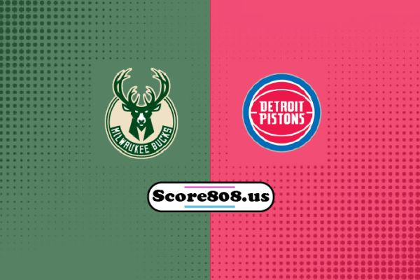 Detroit Pistons vs Milwaukee Bucks