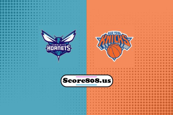 Charlotte Hornets vs New York Knicks