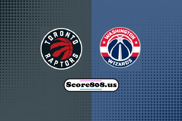 Toronto Raptors vs Washington Wizards