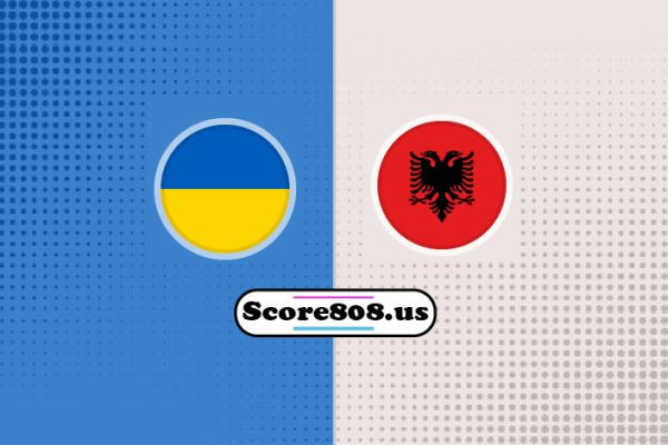 Albania vs Ukraine