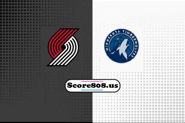 Portland Trail Blazers vs Minnesota Timberwolves