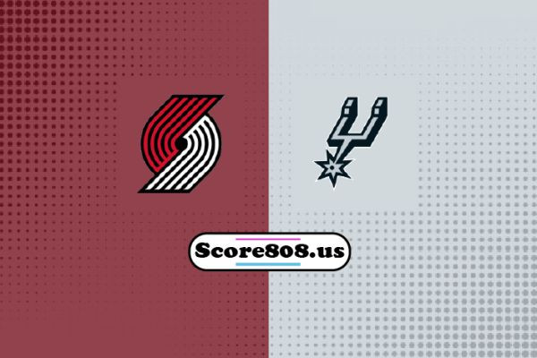 San Antonio Spurs vs Portland Trail Blazers