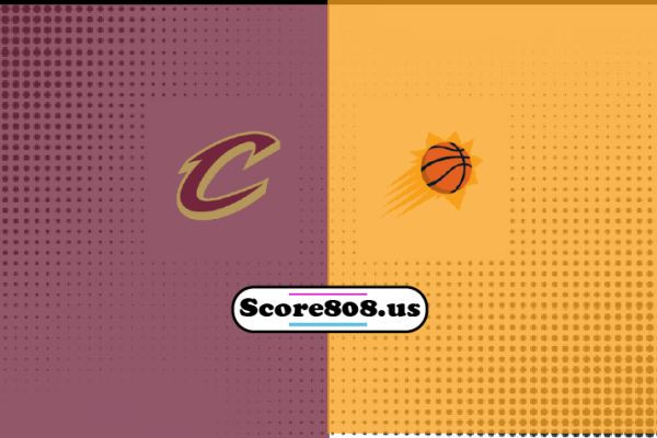 Cleveland Cavaliers vs Phoenix Suns