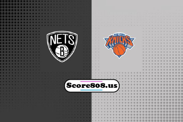 Brooklyn Nets vs New York Knicks