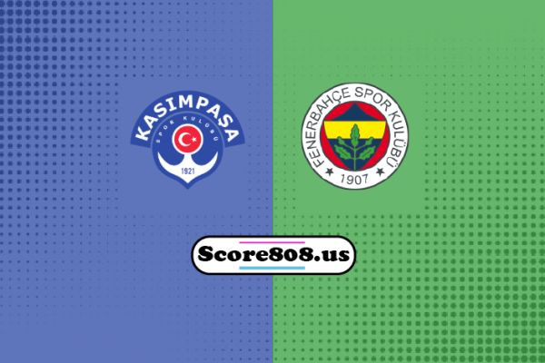 Kasımpaşa vs Fenerbahçe