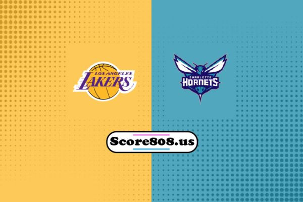 Charlotte Hornets vs Los Angeles Lakers