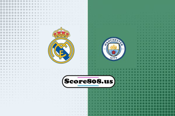 Real Madrid vs Manchester City