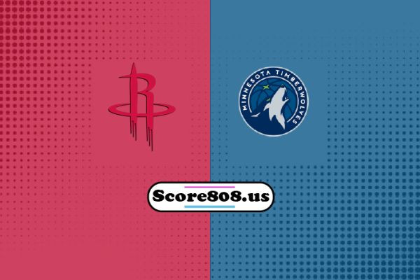 Houston Rockets vs Minnesota Timberwolves