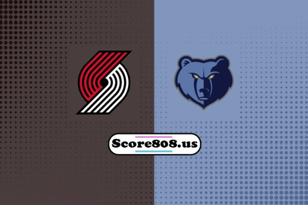 Memphis Grizzlies vs Portland Trail blazers