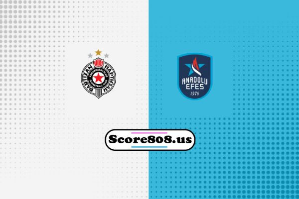 Partizan vs Anadolu Efes
