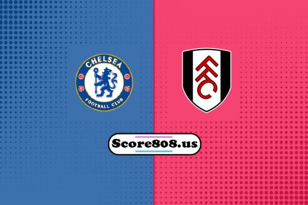 Fulham vs Chelsea