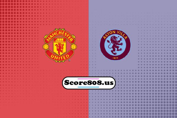 Manchester United vs Aston Villa