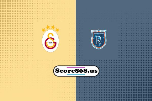 Galatasaray vs İstanbul Başakşehir
