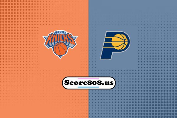 Indiana Pacers vs New York Knicks