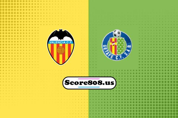 Valencia vs Getafe