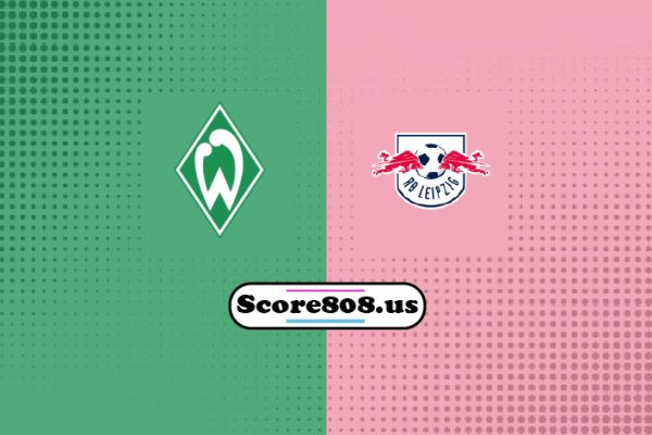 Werder Bremen vs  RB Leipzig
